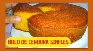 Bolo de Cenoura Receita Simples